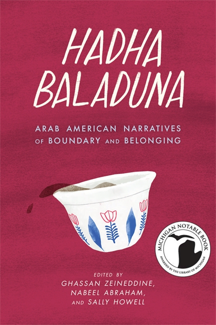 Front cover of "Hadha Baladuna," edited by Gassan Zeineddine, Nabeel Abraham, and Sally Howell